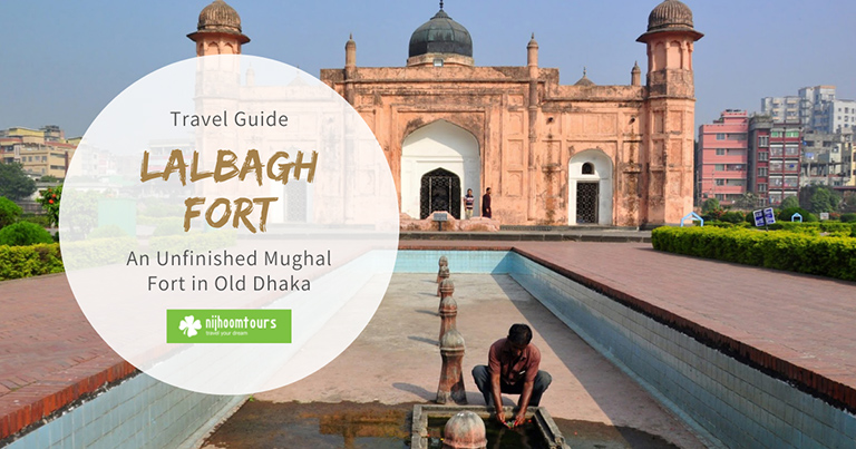Lalbagh Fort: An unfinished Mughal fort at Old Dhaka in Bangladesh