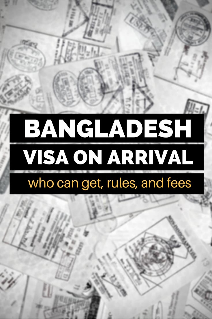 Bangladesh visa on arrival who can get, rules, and fees